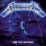 Metallica: Ride The Lighning
