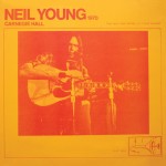 Neil Young: Carnegie Hall 1970
