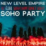 New Level Empire x Soho Party: Az éjjel soha nem érhet véget