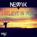 NEWIK: I Believe In You