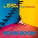 Nexeri & DJ Antonio feat. Moonessa: Boom Boom