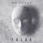 No Sugar: Falak