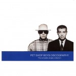 Pet Shop Boys: Discography - The Complete Singles Collection Pet Shop Boys: Discography - The Complete Singles Collection