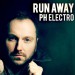 Ph Electro: Run Away