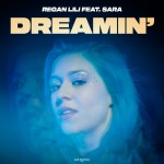 Regan Lili feat. Sara: Dreamin'