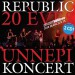 Republic: 20 éves ünnepi koncert