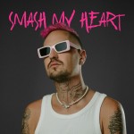 Robin Schulz: Smash My Heart