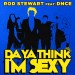 Rod Stewart feat. Dnce: Da Ya Think I'm Sexy