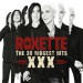 Roxette: The 30 Biggest Hits XXX