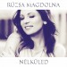 Rúzsa Magdolna: Nélküled