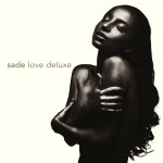 Sade: Love Deluxe