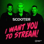 Scooter: I Want You To Stream! (Live)