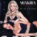 SHAKIRA feat. RIHANNA: Can't Remember To Forget You
