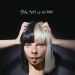 SIA: Unstoppable