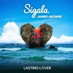 SIGALA x JAMES ARTHUR: Lasting Lover