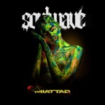 Soulwave: Miattad