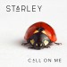 Starley: Call On Me