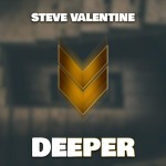 Steve Valentine: Deeper