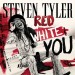 STEVEN TYLER: Red, White & You