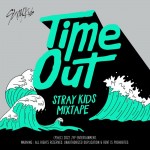 STRAY KIDS: Mixtape : Time Out