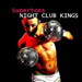 Supertons: Night Club Kings