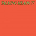 Talking Heads: Talking Heads: 77