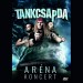 Tankcsapda: Aréna Koncert