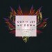 The Chainsmokers feat. Daya: Don't Let Me Down