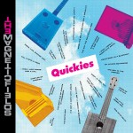 THE MAGNETIC FIELDS: Quickies