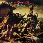 The Pogues: Rum Sodomy & The Lash