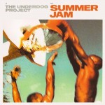 The Underdog Project: Summer Jam