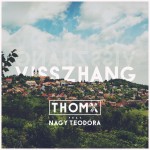 Thomx feat. Nagy Teodóra: Visszhang