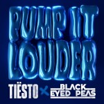 Tiësto & Black Eyed Peas: Pump It Louder