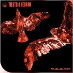 Tiësto & Deorro: Savage