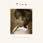 Tina Turner: What's Love Got To Do With It