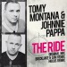 TOMY MONTANA & JOHNNIE PAPPA: The Ride