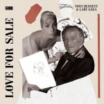 TONY BENNETT & LADY GAGA: Love For Sale