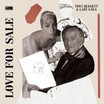 Tony Bennett & Lady Gaga: Love For Sale