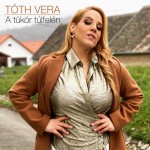 Tóth Vera: A tükör túlfelén