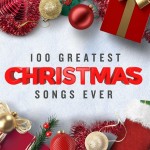 Válogatás: 100 Greatest Christmas Songs Ever