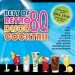 VÁLOGATÁS: Best Of Retro Disco 80's Cocktail