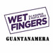 Wet Fingers & Mandee: Guantanamera