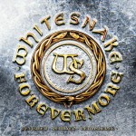 Whitesnake: Forevermore Whitesnake: Forevermore