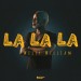 Willy William: La La La