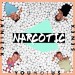 Younotus & Janieck & Senex: Narcotic