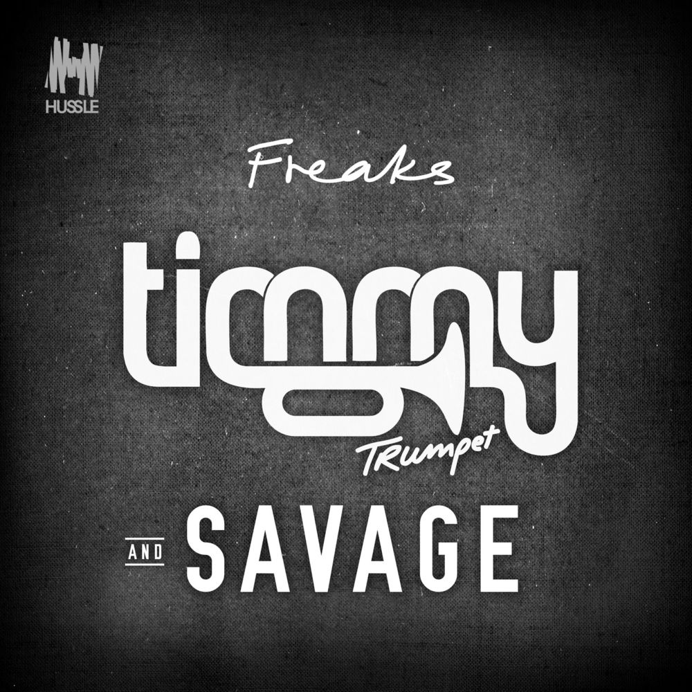 Timmy Trumpet & Savage: Freaks