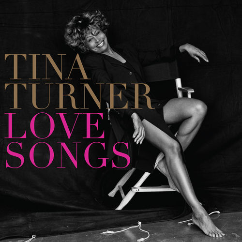 TINA TURNER: Love Songs
