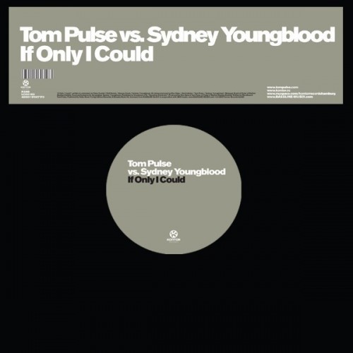 Tom Pulse & Sydney Youngblood: If Only I Could