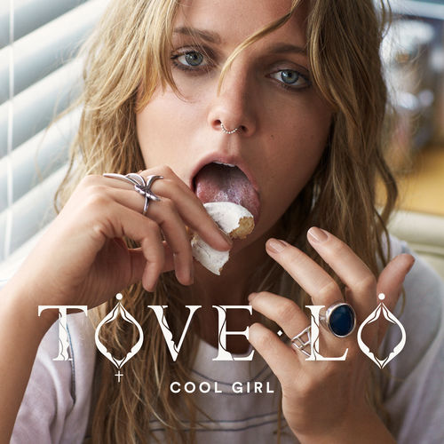 Tove Lo: Cool Girl