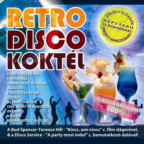 VÁLOGATÁS: Retro Disco Koktél